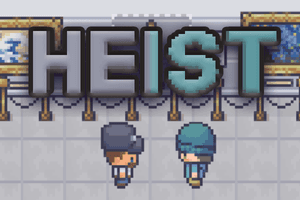 Heist