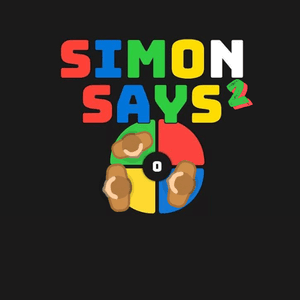 Simon Says 2 (TOMMOROW EVENT)