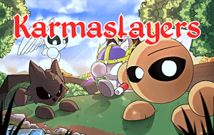 Karmaslayers - New Bosses!