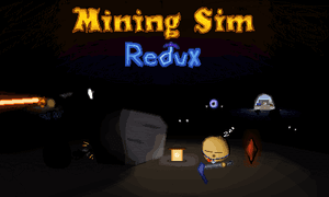 Mining Simulator Redux