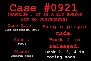 Case #0921 (Book 2 Soon)