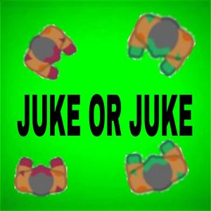 Juke or Juke [BR]