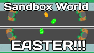 Sandbox World [Easter]