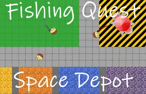 Fishing Quest (SPACE DEPOT)
